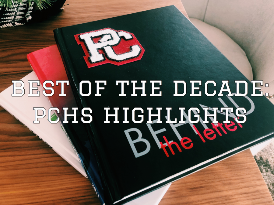 Best of the Decade: PCHS Highlights