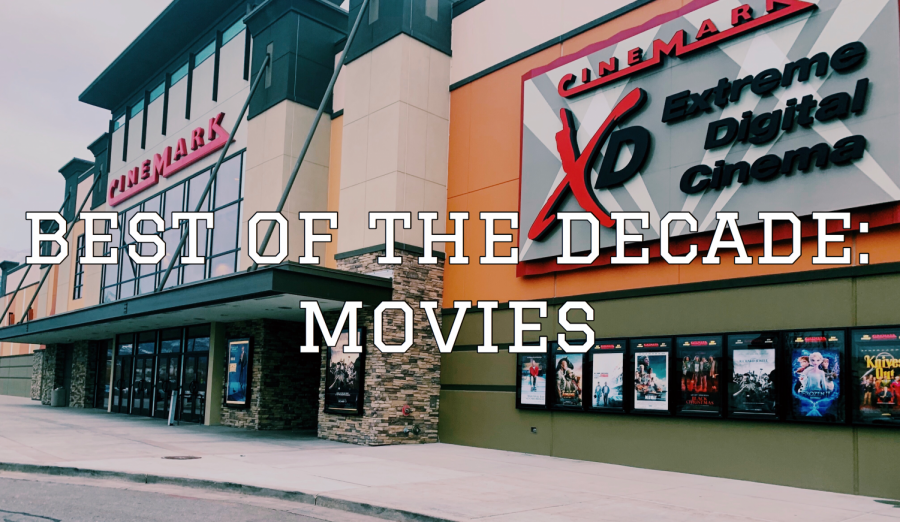 Best of the Decade: Movies