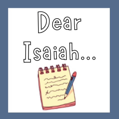 Dear Isaiah Advice Column, Volume Three
